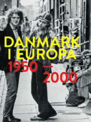 cover image of Danmark i Europa 1950-2000